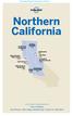 Lonely Planet Publications Pty Ltd. Northern California. Northern Mountains p270. Sacramento & Central Valley p483. Central Coast p424