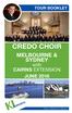 TOUR BOOKLET CREDO CHOIR MELBOURNE & SYDNEY. with CAIRNS EXTENSION JUNE Your World of Music
