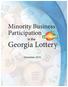Minority Business Participation. in the. Georgia Lottery