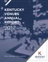 KENTUCKY VENUES ANNUAL REPORT