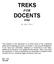 TREKS FOR DOCENTS. (only) By Bert Hall