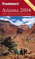 Arizona. by Karl Samson. Here s what the critics say about Frommer s: Amazingly easy to use. Very portable, very complete.
