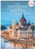 AMSTERDAM BLACK SEA 1000 PER PERSON FROM TO THE. A 22 night journey across Europe aboard the MS Royal Emerald 24 th April to 16 th May 2018