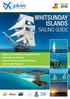 Whitsunday Islands. Sailing Guide. plore. whitsundays