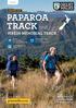 PAPAROA PIKE29 MEMORIAL TRACK OPENING Distance (one way): 55 km hiking 55.7 km mountain biking