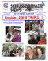 Inside: 2016 TRIPS! Join us for Thursday Thirsts and other great social activities. More info inside.