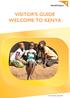 VISITOR S GUIDE WELCOME TO KENYA