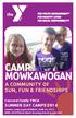 CAMP MOWKAWOGAN A COMMUNITY OF SUN, FUN & FRIENDSHIPS SUMMER DAY CAMPS Concord Family YMCA