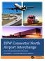 DFW Connector North Airport Interchange FY 2017 AND 2018 INFRA GRANT APPLICATION ATTACHMENT 1 COVER PAGE AND PROJECT NARRATIVE