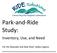 Park-and-Ride Study: Inventory, Use, and Need. For the Roanoke and New River Valley regions
