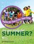 SUMMER? Are you ready for SUMMER DAY CAMPS 2015