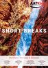 SHORT BREAKS. Northern Territory & Beyond City & Regional Sydney, Melbourne, Brisbane, Cairns, Kangaroo Island, Perth p37