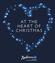 AT THE HEART OF CHRISTMAS