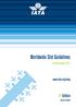 Worldwide Slot Guidelines. 5 th Edition.  Effective August 2013 ENGLISH VERSION