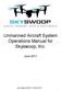 Unmanned Aircraft System Operations Manual for Skyswoop, Inc.