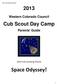 2013_daycampparentguide. Western Colorado Council. Cub Scout Day Camp. Parents' Guide Cub Camping Theme. Space Odyssey!