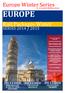 EUROPE. Europe Winter Series. Rail Packages Winter SERIES 2014 / 2015 INCLUDED INCLUDED INCLUDED BREAKFAST & SELECTED DINNERS MUST - SEE SIGHTS