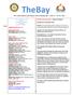 The Bay. The weekly bulletin of the Rotary Club of Montego Bay ~ Issue 21 ~ 29 Nov Page 1. This week s Editor: Vernella Page 1