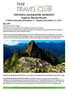 NATIONAL GEOGRAPHIC JOURNEYS Explore Machu Picchu 9 DAYS: Saturday, November 4 Sunday, November 12, 2017