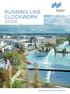 RUNNING LIKE CLOCKWORK 2014 Annual Report Executive Summary