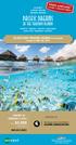 PACIFIC DREAMS OF THE TAHITIAN ISLANDS $2,000 EARLY BOOKING SAVINGS PER STATEROOM JANUARY 25 FEBRUARY 4,