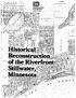 HISTORICAL RECONSTRUCTION OF THE RIVERFRONT: STILLWATER, Washington County, MINNESOTA. (Historic archeological, historic, and architectural resources)