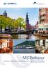 MS Bellejour EXCLUSIVE 14 night Rhine and Danube River cruise - AMSTERDAM TO BUDAPEST Departure Date: 30 MAY 2015