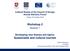 Cultural Routes of the Council of Europe Annual Advisory Forum. Vilnius, 27 October Workshop 2. Session 1