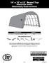 14' x 32' x 12' Round Top Round Style Shelter Assembly Instructions