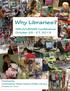 Why Libraries? NSLA/LBANS Conference October 25-27, Hosted by Colchester-East Hants Public Library Holiday Inn, Truro