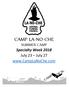 CAMP LA-NO-CHE. SUMMER CAMP Specialty Week 2018 July 23 July 27