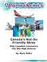 P OLICYS ERIES. Canada s Not-So Friendly Skies FRONTIER CENTRE. Why Canadian Consumers Pay Sky-High Airfares. By Mark Milke