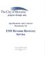 The City of Moraine. EMS Revenue Recovery Service. progress through unity. Specifications and Contract Documents for CITY OF MORAINE, OHIO