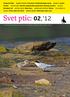Druga številka Cevonosci Sredozemskega morja Jezero Kerkini Morska mednarodno pomembna območja za ptice Brazdasti kit Mala čigra Penice