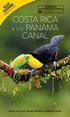 FREE AIR OR EXTENSION BOOK BY JULY 31, 2017 COSTA RICA & THE PANAMA CANAL MARCH 19-26, 2018 ABOARD NATIONAL GEOGRAPHIC QUEST