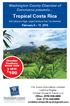 Tropical Costa Rica. Washington County Chamber of Commerce presents. February 9 17, 2015 $ 100