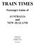 TRAIN TIMES. Passenger trains of. AUSTRALIA and NEW ZEALAND. Compiled by Victor Isaacs ISSN