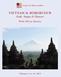 VIETNAM & BOROBUDUR Gods, Stupas & Dancers