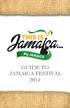 JAMAICA FESTIVAL 2014 SEASON
