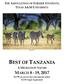 BEST OF TANZANIA. MARCH 8-19, 2017 $6398 per person plus international airfare THE ASSOCIATION OF FORMER STUDENTS, TEXAS A&M UNIVERSITY