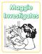 Maggie Investigates. Tuba Ant. The InvestiGator Club Prekindergarten Learning System