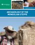 ARCHAEOLOGY OF THE MONGOLIAN STEPPE EARTHWATCH 2017
