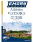 Athletics VISITOR S GUIDE