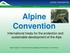 Alpine Convention. International treaty for the protection and sustainable development of the Alps
