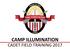 CAMP ILLUMINATION CADET FIELD TRAINING 2017