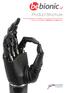 Product Brochure. The next generation of bebionic multi-articulating myo-electric hands, now available in Medium and Large sizes.