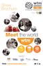 Meet the world. Show Brochure. Visit: connectasia.wtm.com. Supported by: Up to 2,500 pre-scheduled appointments for international suppliers
