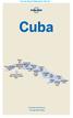 Cuba. Brendan Sainsbury, Carolyn McCarthy. Lonely Planet Publications Pty Ltd. Havana p58 #_ Varadero & Villa Clara Mayabeque p198 p254