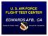 U. S. AIR FORCE FLIGHT TEST CENTER