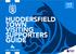 HUDDERSFIELD TOWN VISITING SUPPORTERS GUIDE
